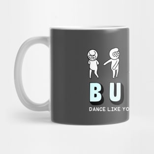 Buddy - Dance Mug